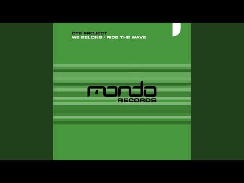 DT8 Project — Ride The Wave (Original Mix)