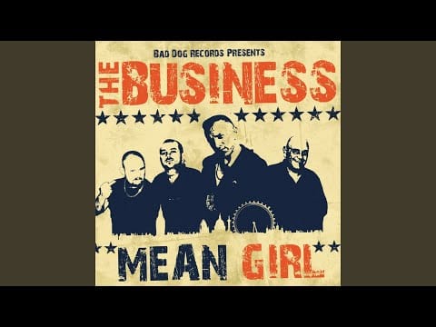The Business — Mean Girl