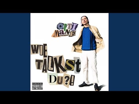 Opti Mane — Wie talkst du?!