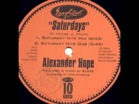 Alexander Hope — Alexander Hope - Saturdays (Saturday Nite Dub)