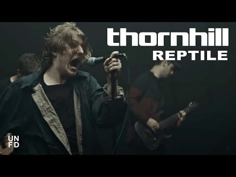 Thornhill — Thornhill - Reptile [Official Music Video]