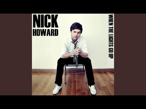 Nick Howard (4) — When the Lights Go Up