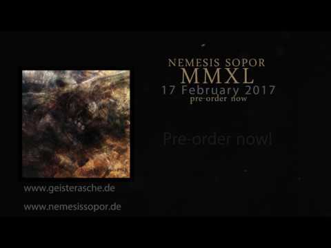 Nemesis Sopor — Nemesis Sopor - MMXL [Albumteaser] OUT ON 17.02.2017