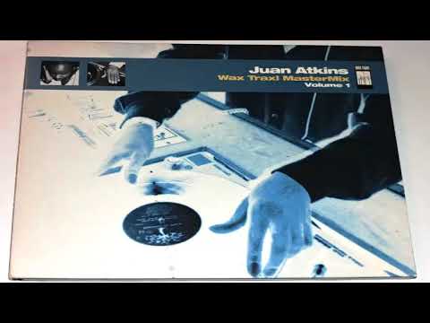 Juan Atkins — Juan Atkins ‎- Wax Trax! MasterMix - Vol. 1