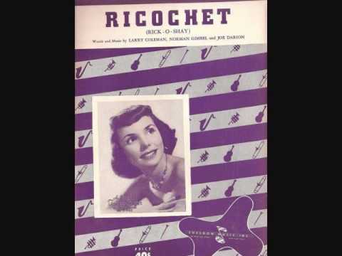 Teresa Brewer — Teresa Brewer - Ricochet (Rick-O-Shay) (1953)