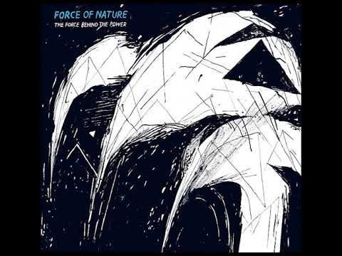 Force Of Nature — Force of Nature -  Manoo And Francois A - Traffic
