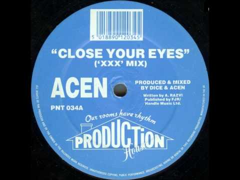 Acen — Acen - Close Your Eyes (XXX Mix)