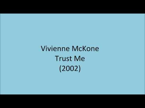 Vivienne Mckone — Vivienne McKone   Trust Me