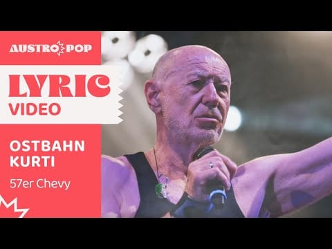 Ostbahn-Kurti & die Chefpartie — Ostbahn Kurti - 57er Chevy (offizielles Lyric Video)