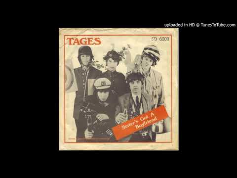 Tages — Tages - Sister's Got A Boyfriend