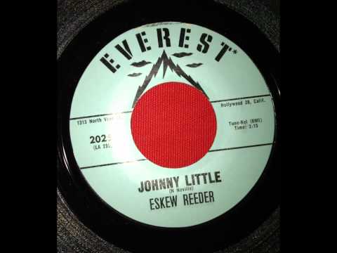 Eskew Reeder — ESKEW REEDER...JOHNNY LITTLE...EVEREST