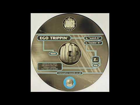 Ego Trippin' — Ego Trippin' - Rockin' It