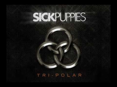 SICK PUPPIES — Sick Puppies - War - Tri-Polar (2009)