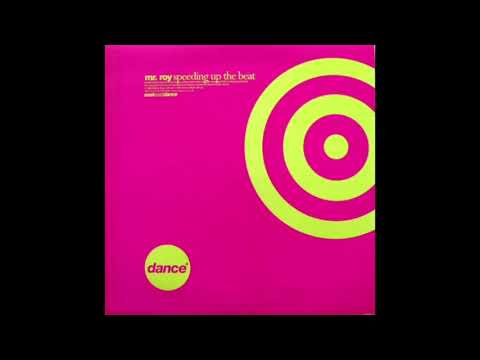 Mr. Roy — Mr  Roy - Speeding Up The Beat (Original Mix)