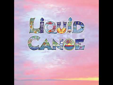 Liquid Canoe — Liquid Canoe - Sky Smile