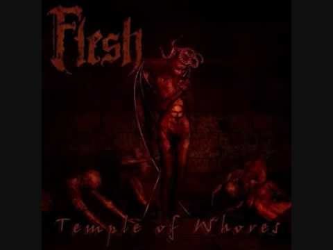 Flesh (16) — FLESH - "Temple of Whores" - Temple of Whores