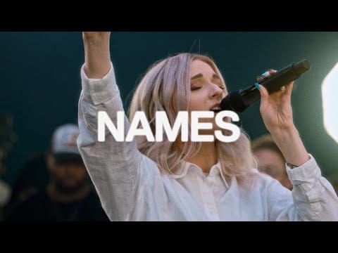 Elevation Worship — Names | Elevation Worship & Maverick City
