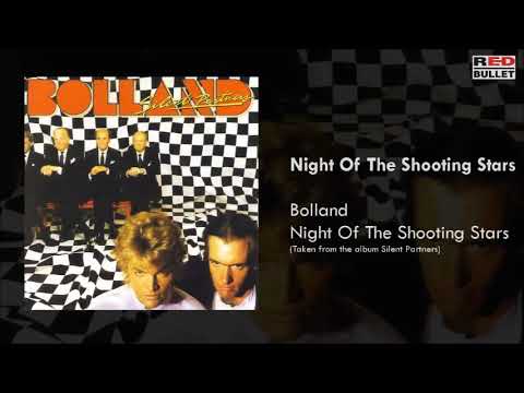 Bolland & Bolland — Bolland - Night Of The Shooting Stars (Taken from the album Silent Partners)