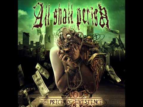 All Shall Perish — All Shall Perish - Wage Slaves (HQ)