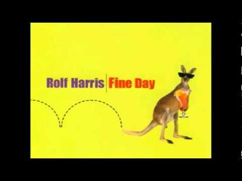 Rolf Harris — Rolf Harris - Fine Day (Sleaze Sisters Anthem Mix)