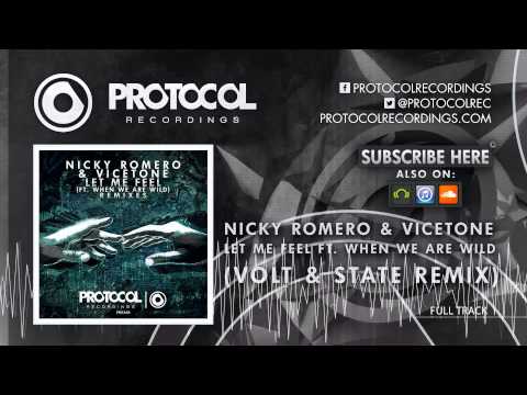 Nicky Romero — Nicky Romero & Vicetone - Let Me Feel (Volt & State Remix)