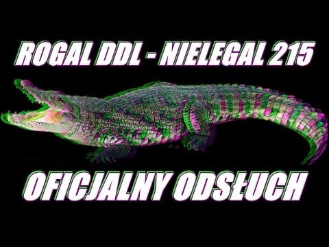 Rogal DDL — ROGAL DDL - NIELEGAL 215 (CAŁY ALBUM - OFICJALNY ODSŁUCH)