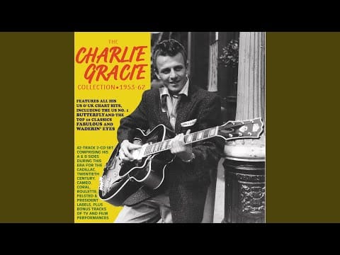 Charlie Gracie — Hurry Up Buttercup