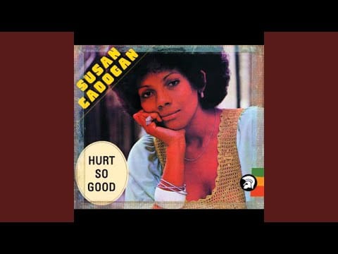 Susan Cadogan — Hurt so Good