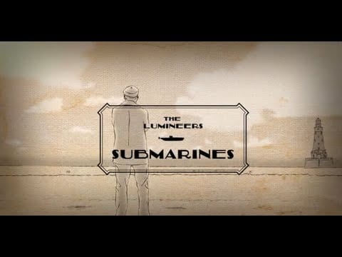 The Lumineers — The Lumineers - "Submarines" (Official Video)