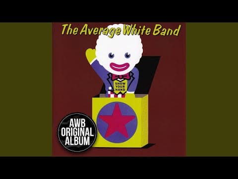 Average White Band — Put It Where You Want It