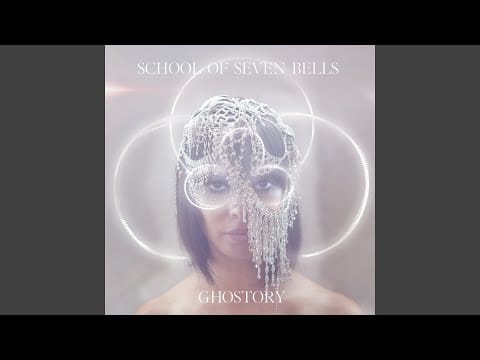 School of Seven Bells — White Wind