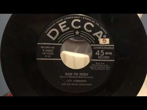 Guy Lombardo And His Royal Canadians — GUY LOMBARDO AND HIS ROYAL CANADIANS - RAIN OR SHINE (1949)