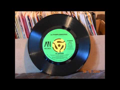 Le Pamplemousse — Le Pamplemousse Le Spank 45 rpm short mix