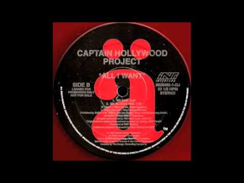 Captain Hollywood Project — Captain Hollywood Project - All I Want (MK Dub)!