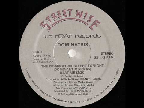 Dominatrix — Dominatrix    The Dominatrix sleeps tonight