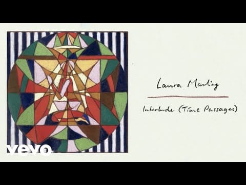 Laura Marling — Interlude (Time Passages) (Official Visualiser)