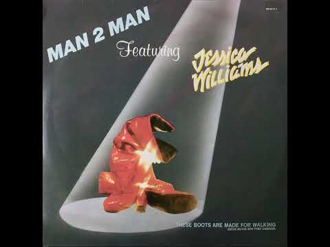 Man 2 Man — Man 2 Man Featuring Jessica Williams - These Boots Are Made For Walking