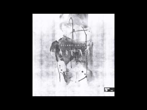 Delano Smith — Delano Smith - Free To Explore / Interpreted By Oracy (Sushitech Records)