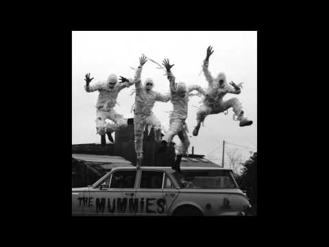 The Mummies — Mummies - I'm Gonna Kill My Baby Tonight