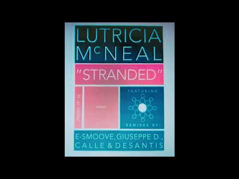 Lutricia McNeal — Lutricia McNeal - Stranded (E-Smoove Late Night Stomp)