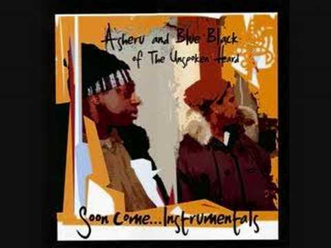 The Unspoken Heard — Asheru - It's About Time