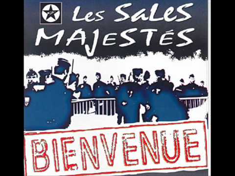 Les Sales Majestés — Les Sales Majestés - La Rage
