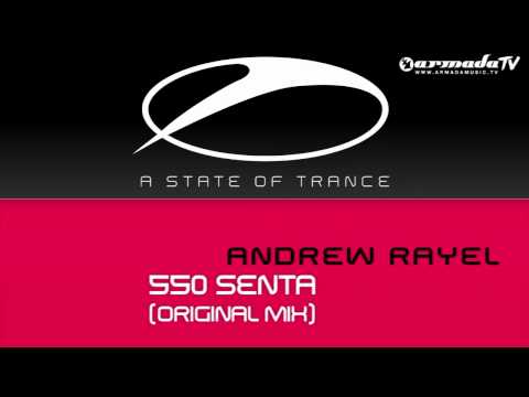 Andrew Rayel — Andrew Rayel - 550 Senta (Original Mix)