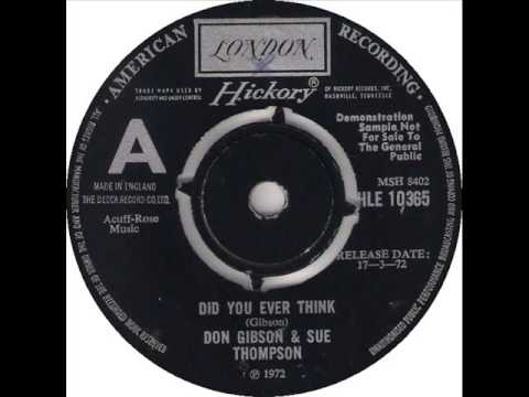 Sue Thompson — Don Gibson & Sue Thompson "Did You Ever Think"