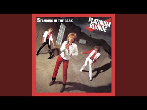 Platinum Blonde — Not in Love (Remastered)