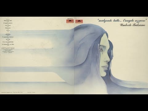 Umberto Balsamo — - UMBERTO BALSAMO - “ MALGRADO TUTTO…L ‘ANGELO AZZURRO”- POLYDOR  2448 054 - 1977 - FULL ALBUM