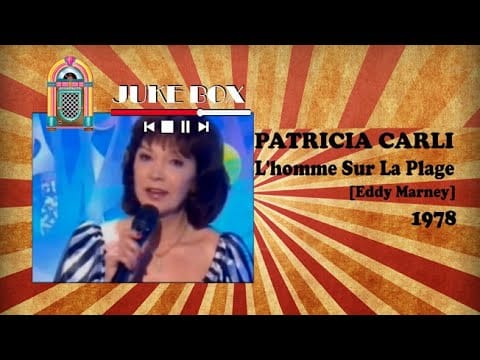 Patricia Carli — Patricia Carli - L'homme Sur La Plage 1978