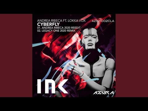 Andrea Ribeca — Cyberfly (Andrea Ribeca 2020 Reedit Dub)