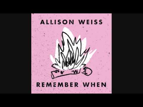 Allison Weiss — Allison Weiss - Remember When