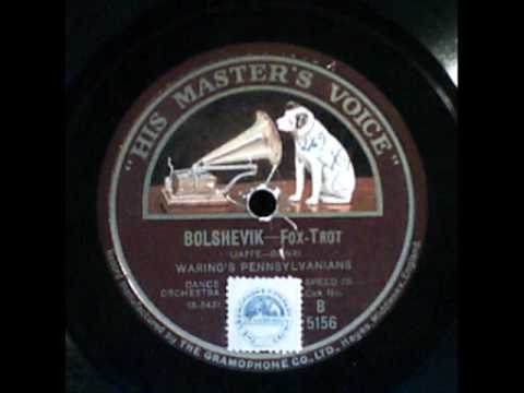 Fred Waring & The Pennsylvanians — Bolshevik  Waring's Pennsylvanians  1926